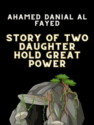 cover image of Story of two Daughter hold great power